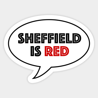 SHEFFIELD IS RED Sticker